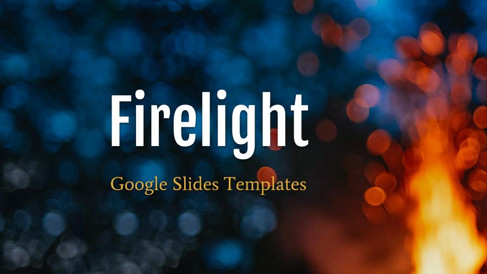 Fire Light - Google Slides Templates