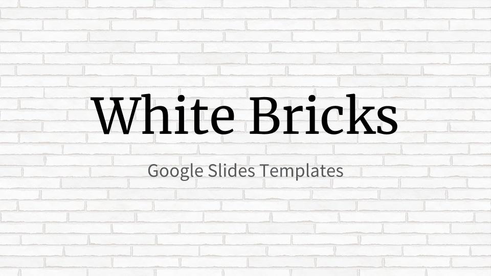White Bricks - Google Slides Templates